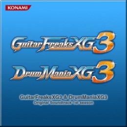 『GuitarFreaksXG3 & DrumManiaXG3 Original Soundtrack 1st season』